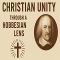 Christian Unity through a Hobbesian lens